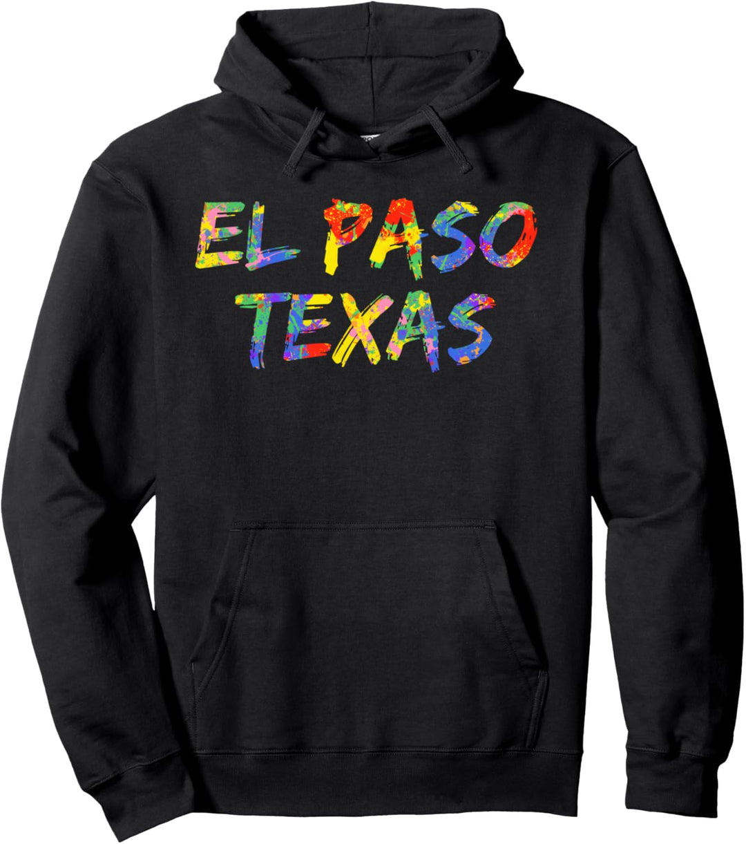 Colorful Rainbow Texan Artwork City Pride Gift El Paso Texas Pullover Hoodie
