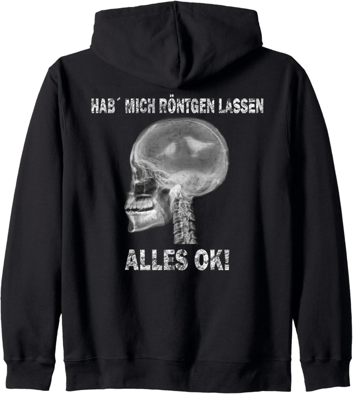 Backprint Lustiges und witziges "hab mich röntgen lassen" Kapuzenjacke