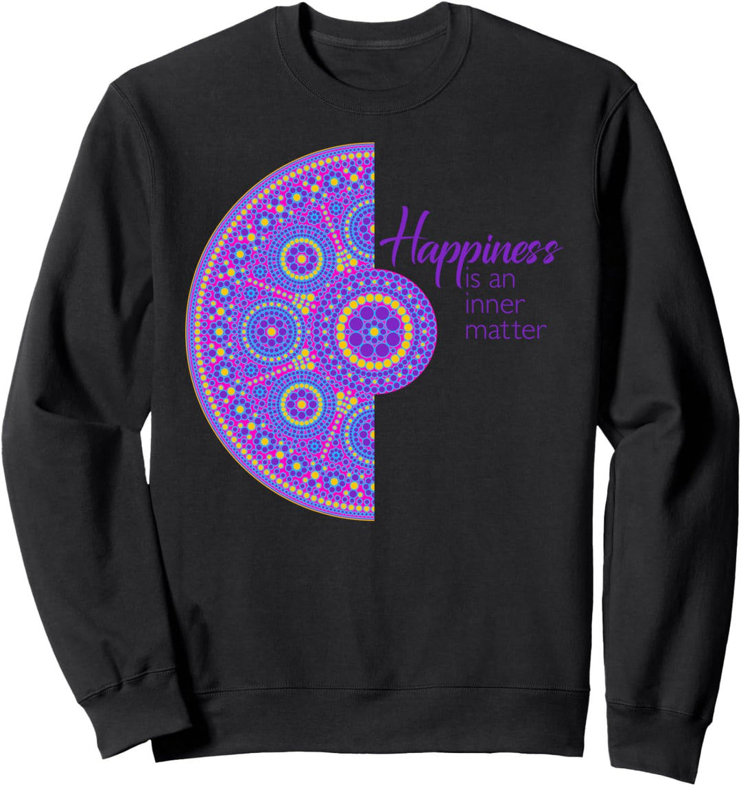 Happiness is an inner matter - Mandala 2 - Fan Fun Sweatshirt