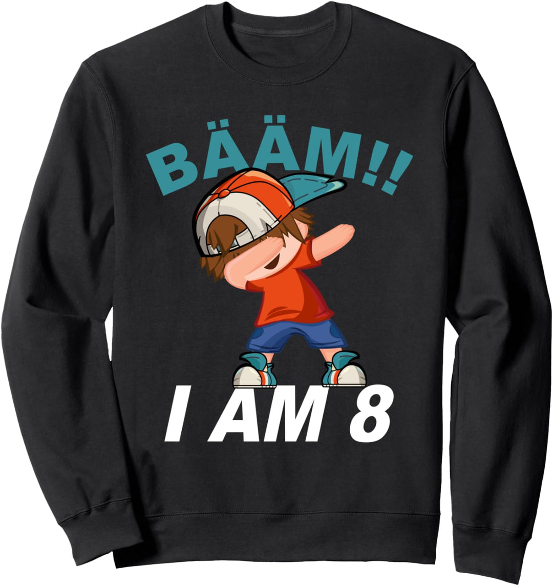 Bääm! Ich bin 8 Jahre alt Dab Dance Kids 8 Jahre 8. Geburtstag Sweatshirt