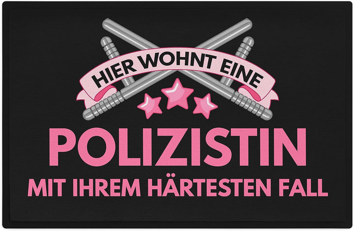 Trendation - Fussmatte für Polizistin Freund Geschenk Fussmatte mit Spruch Polizistin Lustig 60x40 c
