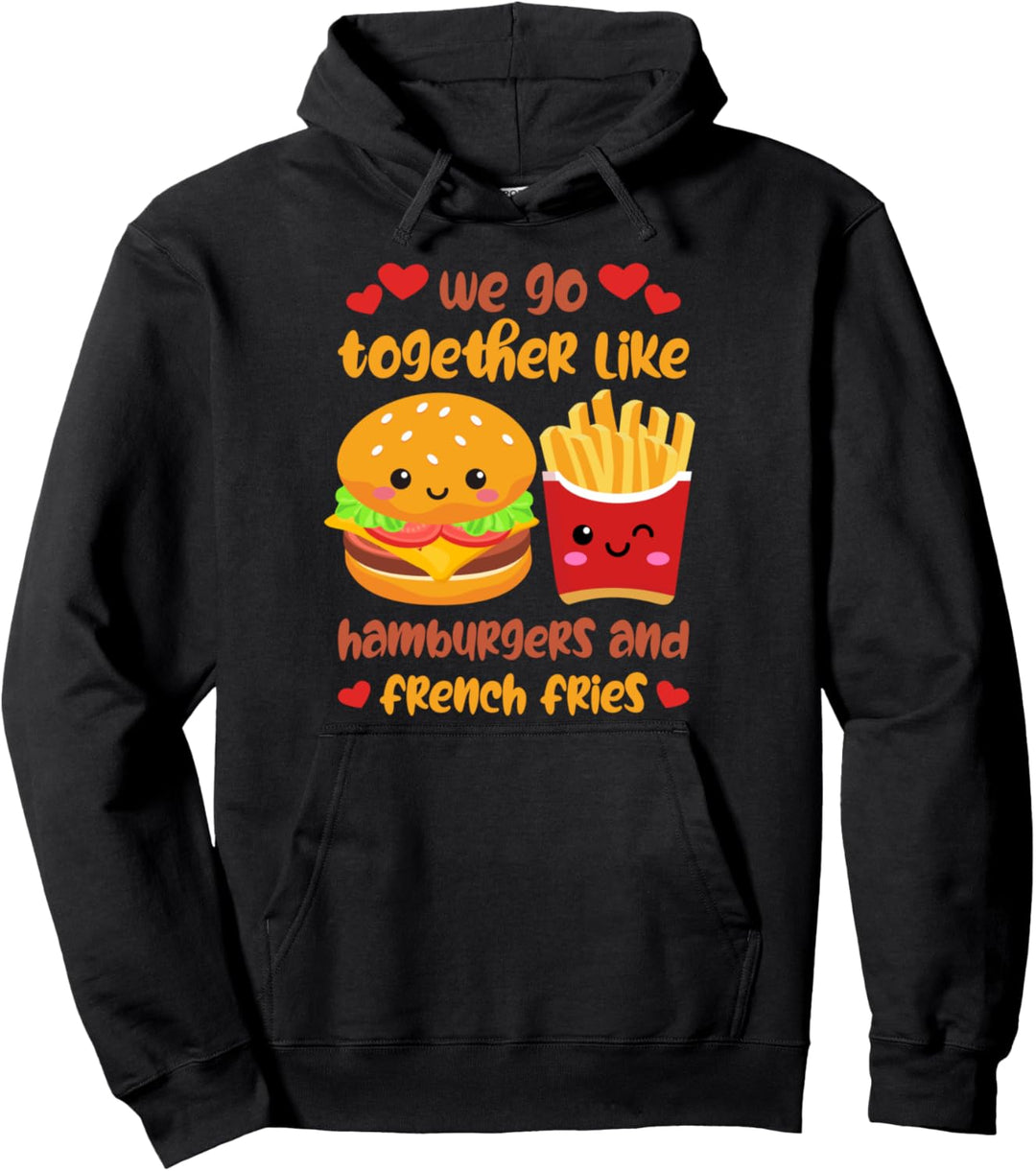 Together Like Hamburger And French Fries - Valentinstag Pullover Hoodie