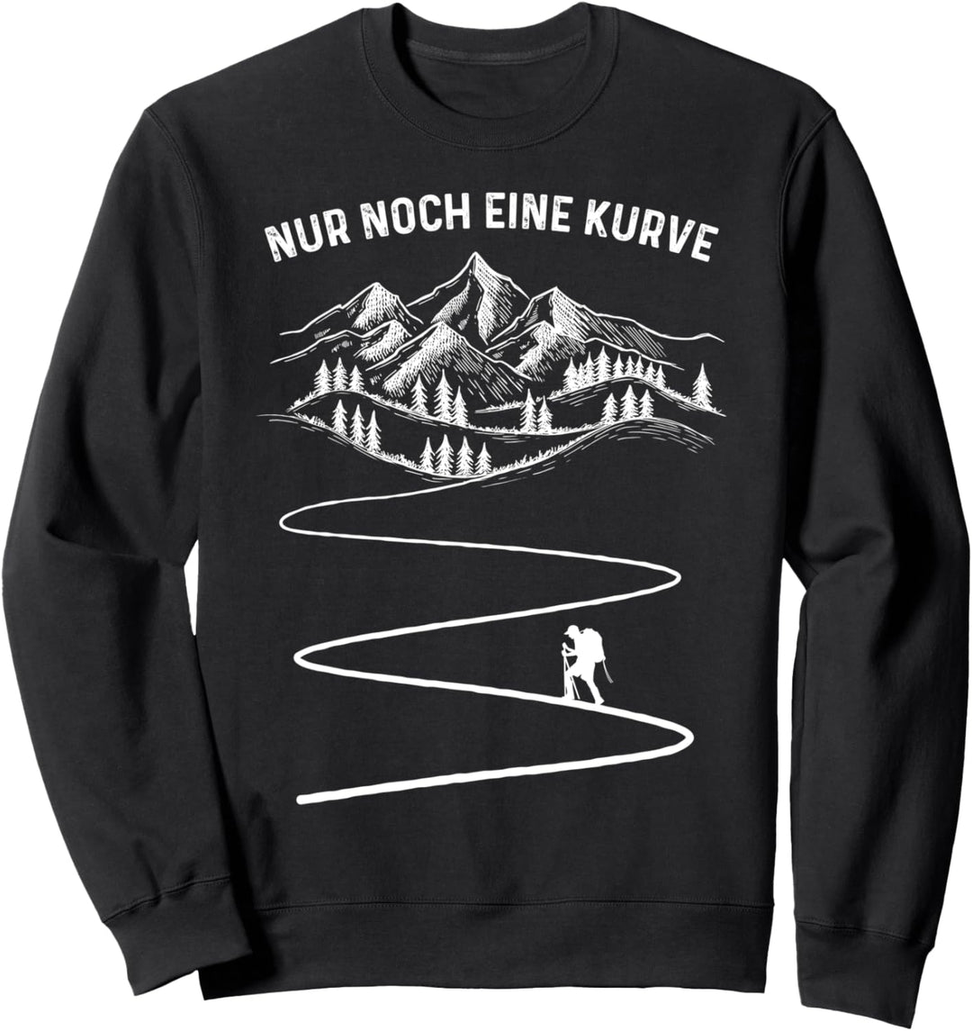 Nur noch eine Kurve Cool Trekking Nordic Walking Pilgern Sweatshirt