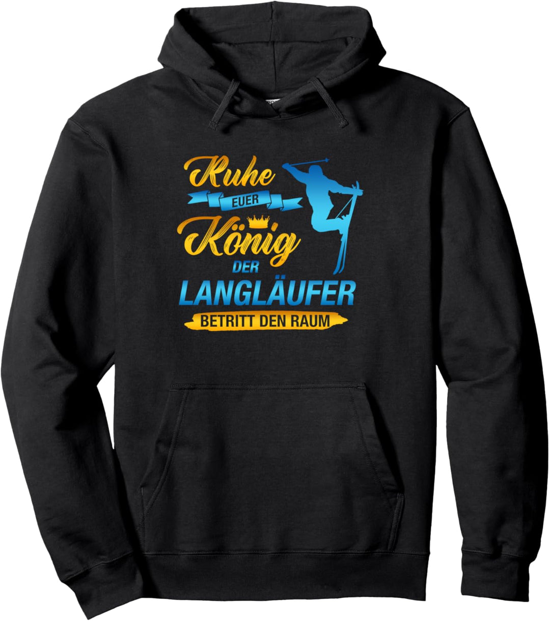 Langlauf König Skilanglauf Skipiste Skilift Schnee Geschenk Pullover Hoodie