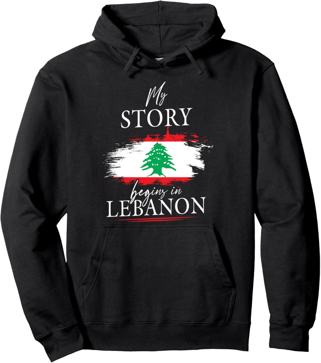My story begins in Lebanon Libanon Fahne Libanese Flagge Pullover Hoodie