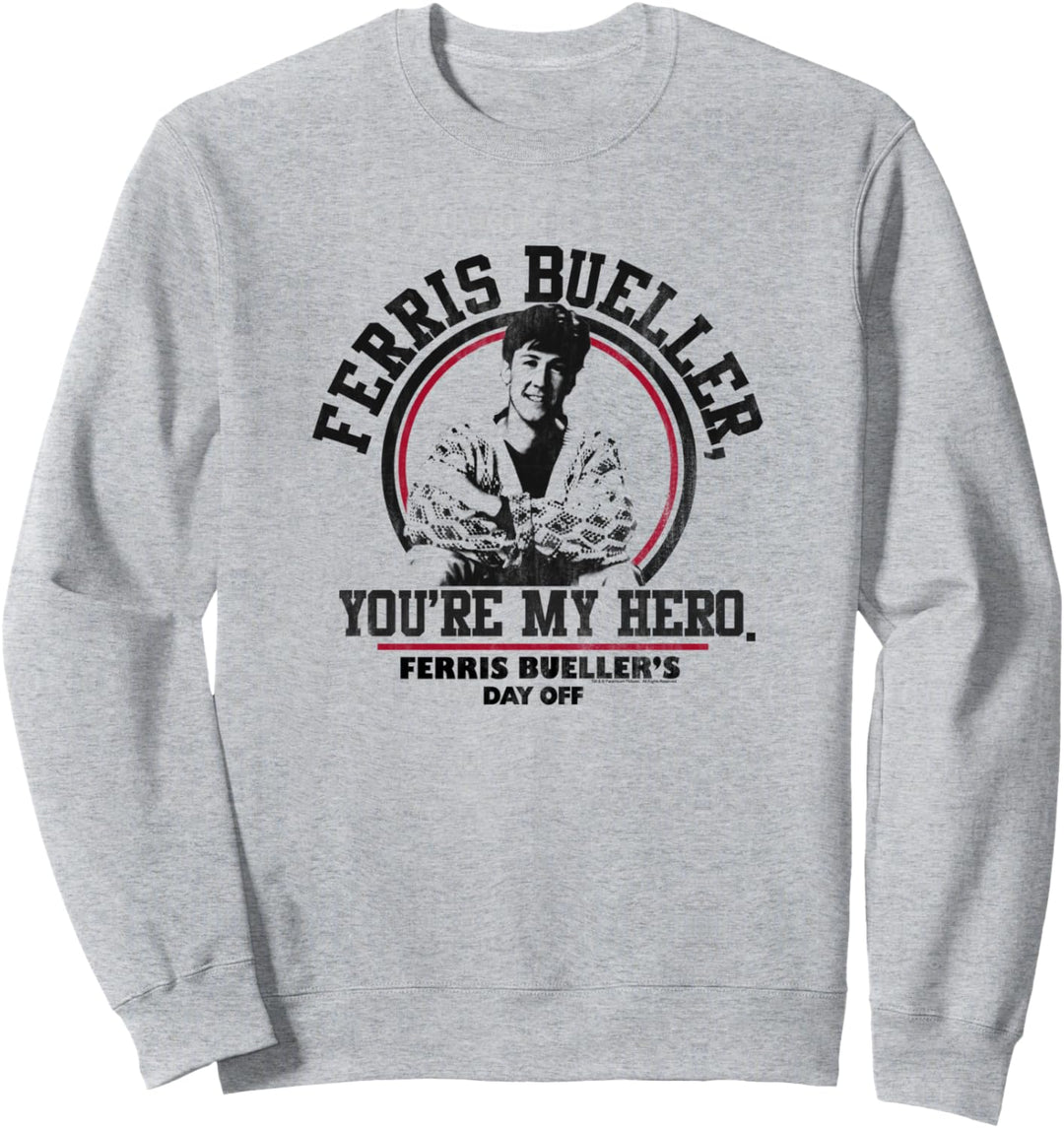 Ferris Bueller's Day Off Cameron Frye Hero Quote Sweatshirt