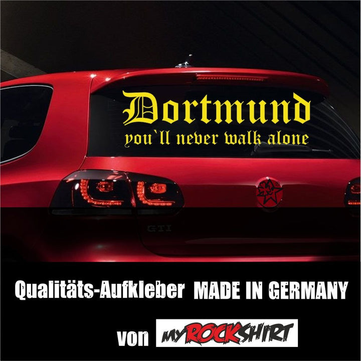 Super-Chicer Dortmund Fussball-Fan You`ll never walk alone Aufkleber Sticker XXL in 80x20 cm Fussbal