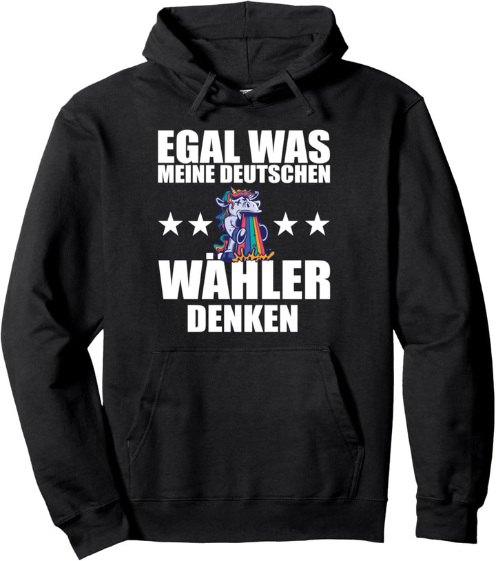 Egal was meine Deutschen Wähler denken kotzendes Einhorn Pullover Hoodie