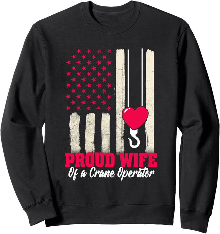 Kranführer Geschenke stolze Frau Haken Oper8r Sweatshirt