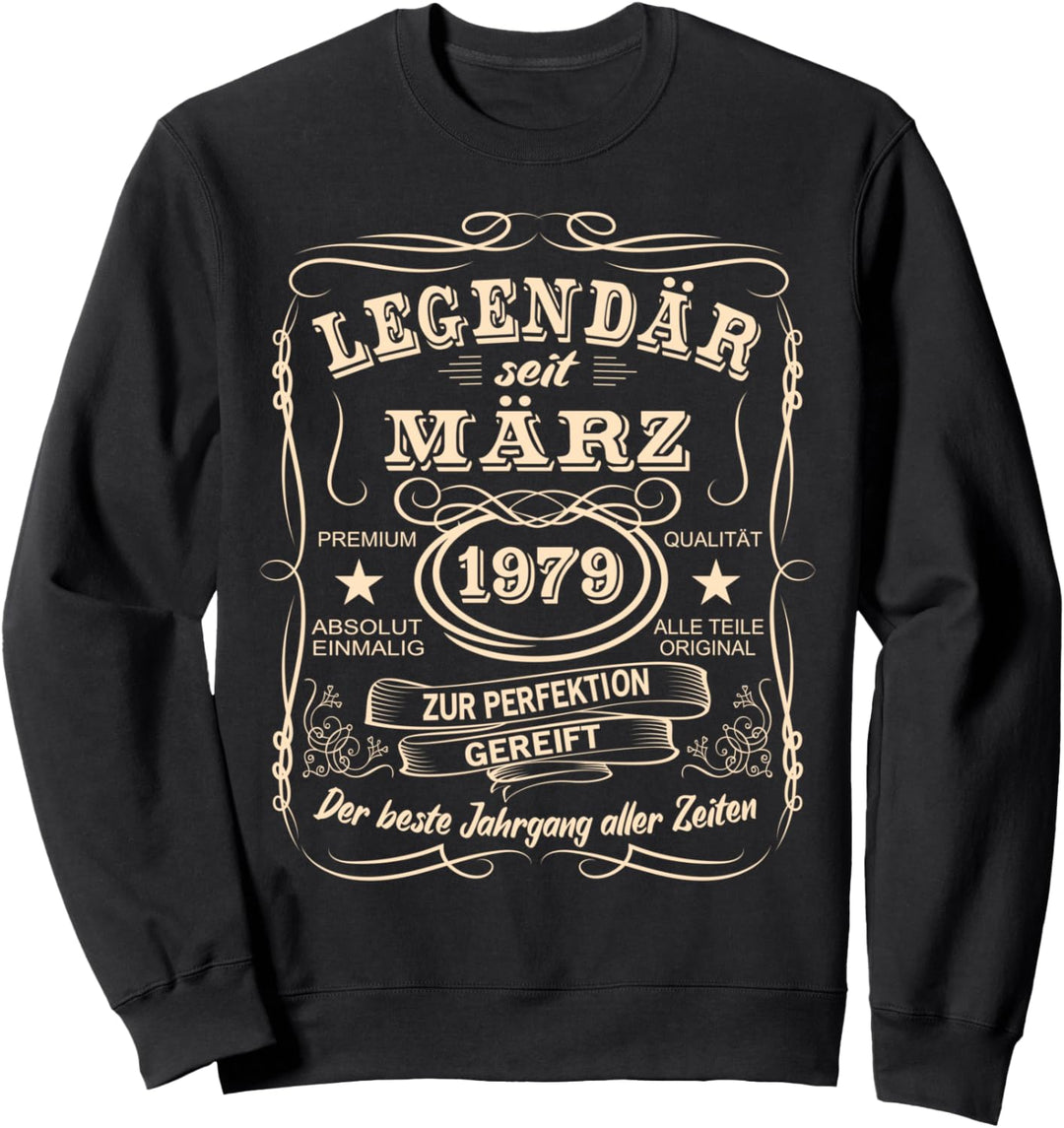 Legenden März 1979 Geboren Jahrgang 1979 Geburtstag Sweatshirt
