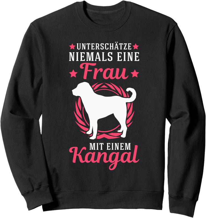 Kangal Besitzerin Anatolischer Hirtenhund Sweatshirt