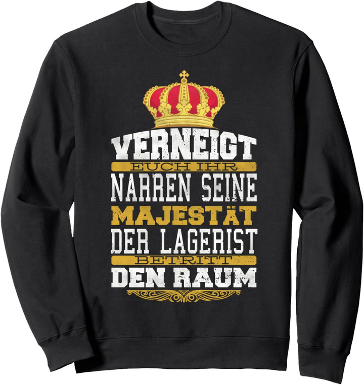 Lustiger Spruch Lagerlogistik Lagerist Gabelstapler Geschenk Sweatshirt