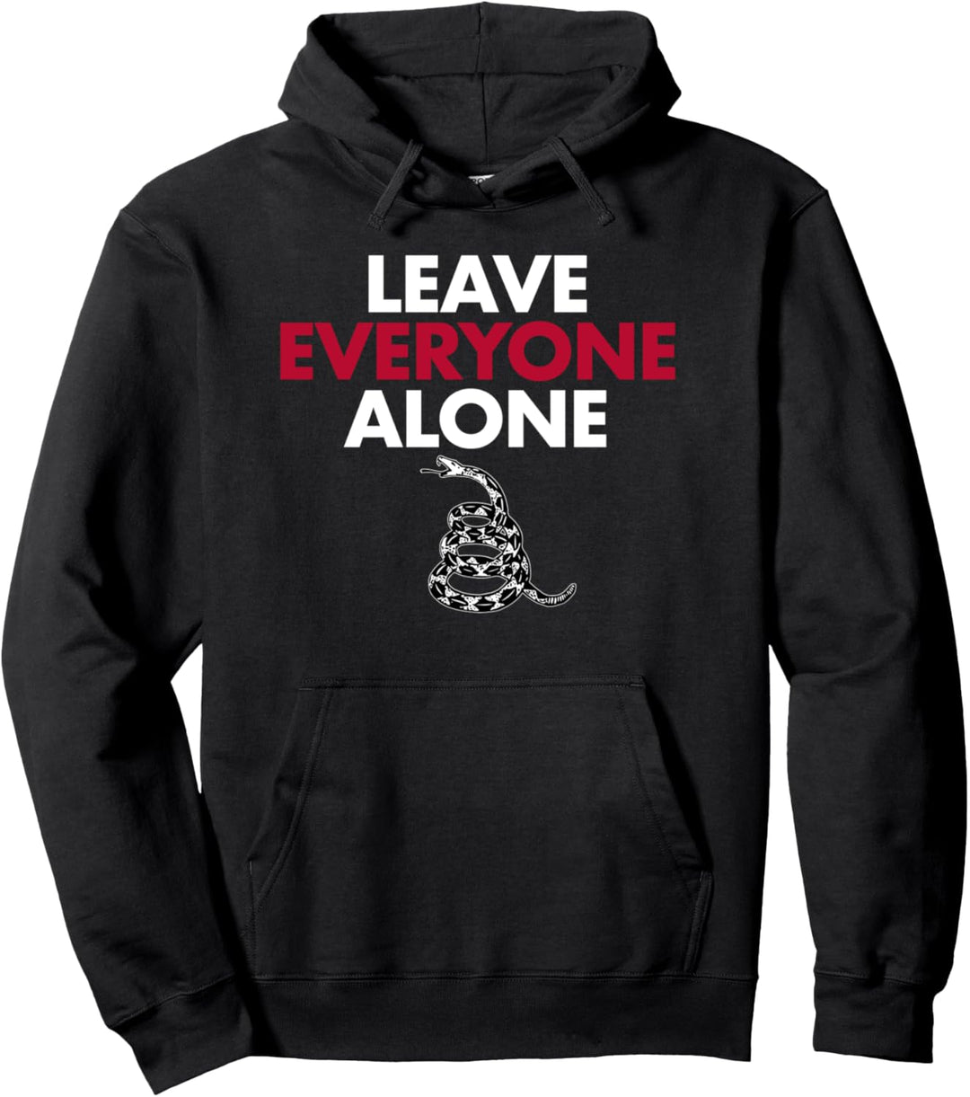 Leave Everyone Alone Gadsden Snake Libertarian Conservative Pullover Hoodie