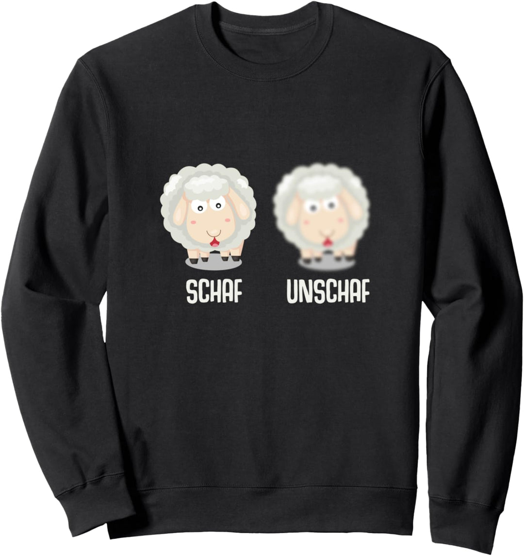 Schaf Unschaf Schafe Schäfer Sweatshirt
