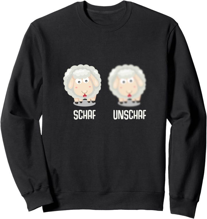 Schaf Unschaf Schafe Schäfer Sweatshirt