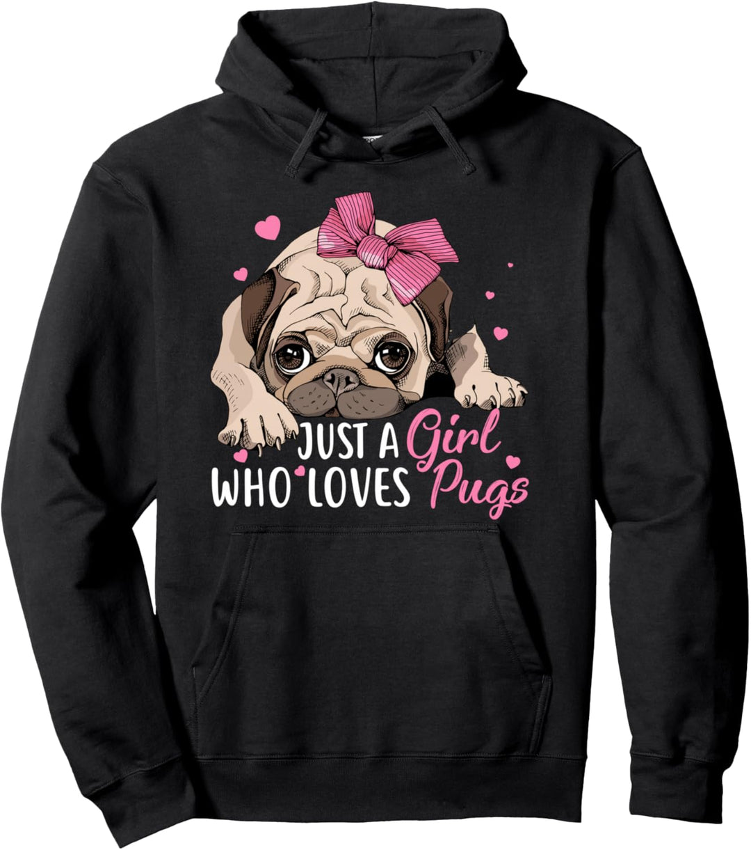 Just a Girl who loves Pugs Mops Mama Mops Spruch Pullover Hoodie