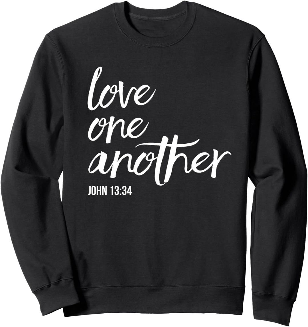 Liebe einander John 13:34 Bibel Sprich Christian Sweatshirt