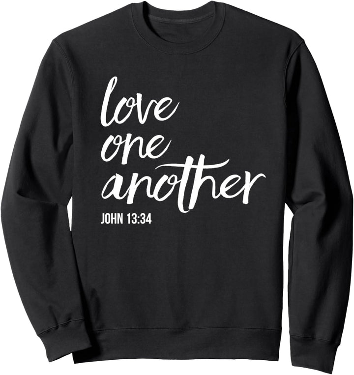Liebe einander John 13:34 Bibel Sprich Christian Sweatshirt