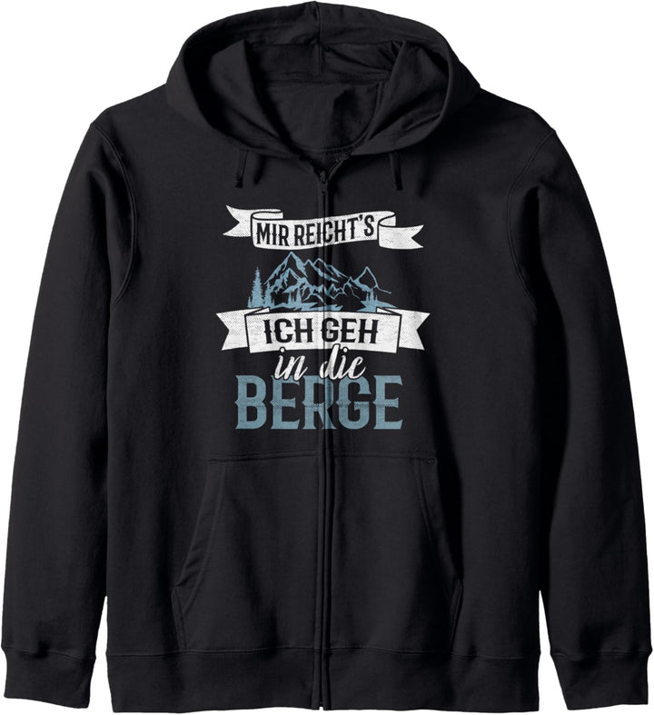Mir reicht's ich geh in die Berge Nordic Walking Pilgern Kapuzenjacke