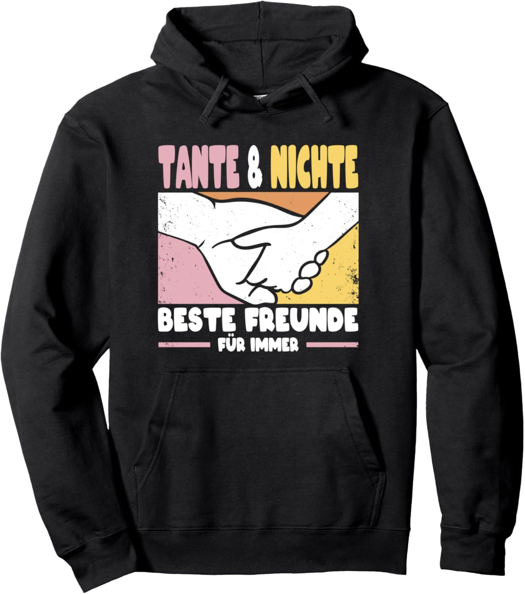 Tante Und Nichte Beste Freunde Für Immer Partnerlook Familie Pullover Hoodie