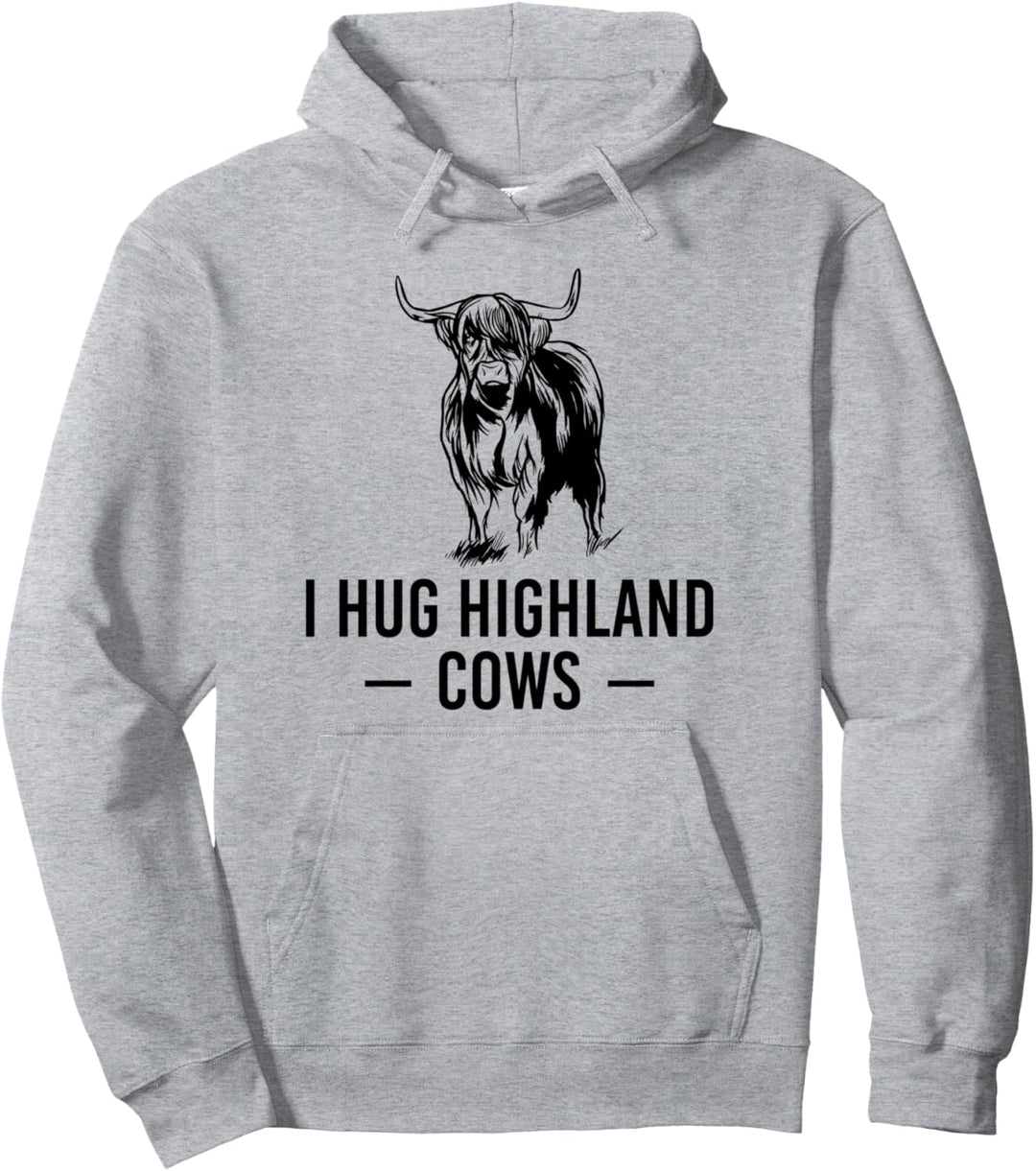 I Hug Highland Cows Highland Heifer Schottisches Rind Pullover Hoodie