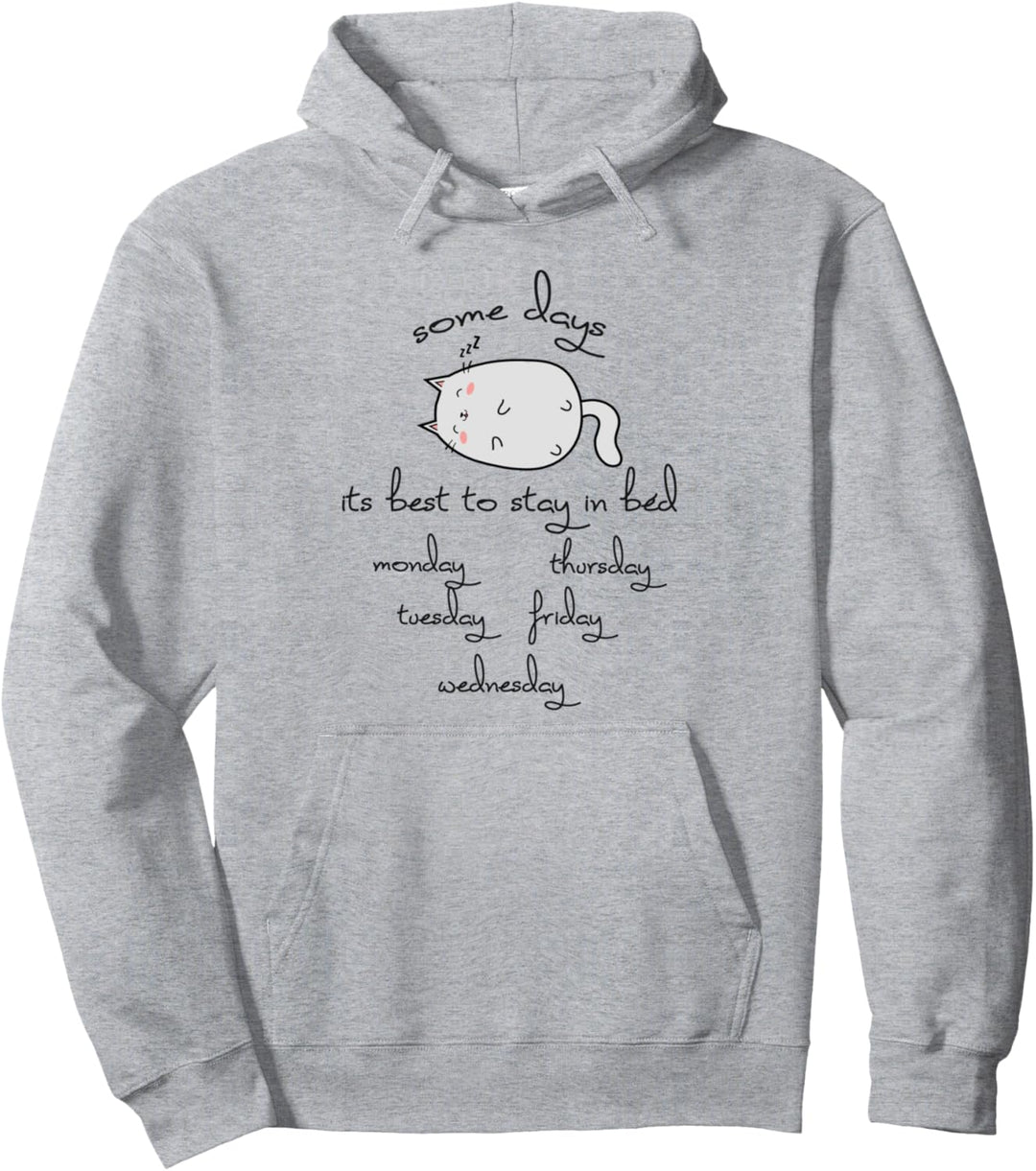 Some Days It's Best To Stay In Bed Kawaii Kitty Nickerchen Lustige Katze Pullover Hoodie