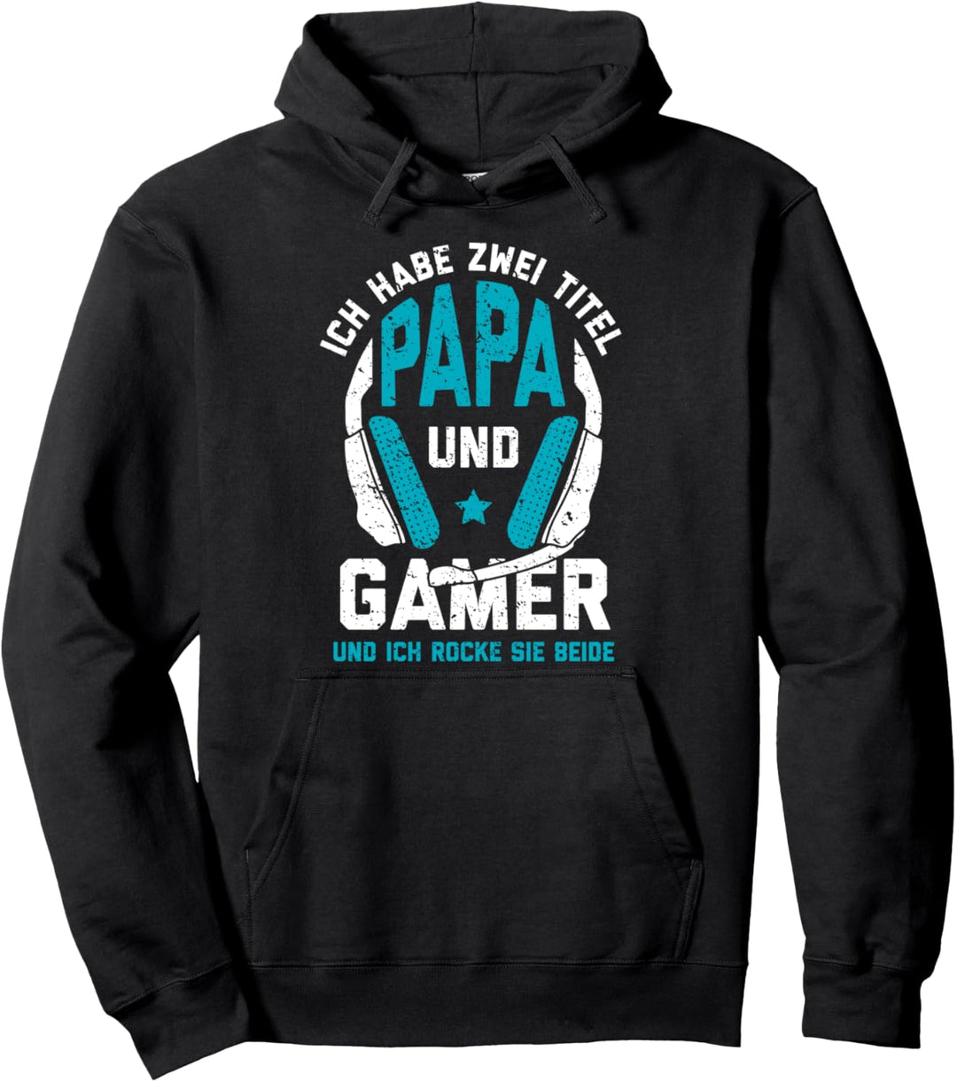 Gamer Papa zwei Titel Zocker Vater Videospiel Vatertag Pullover Hoodie