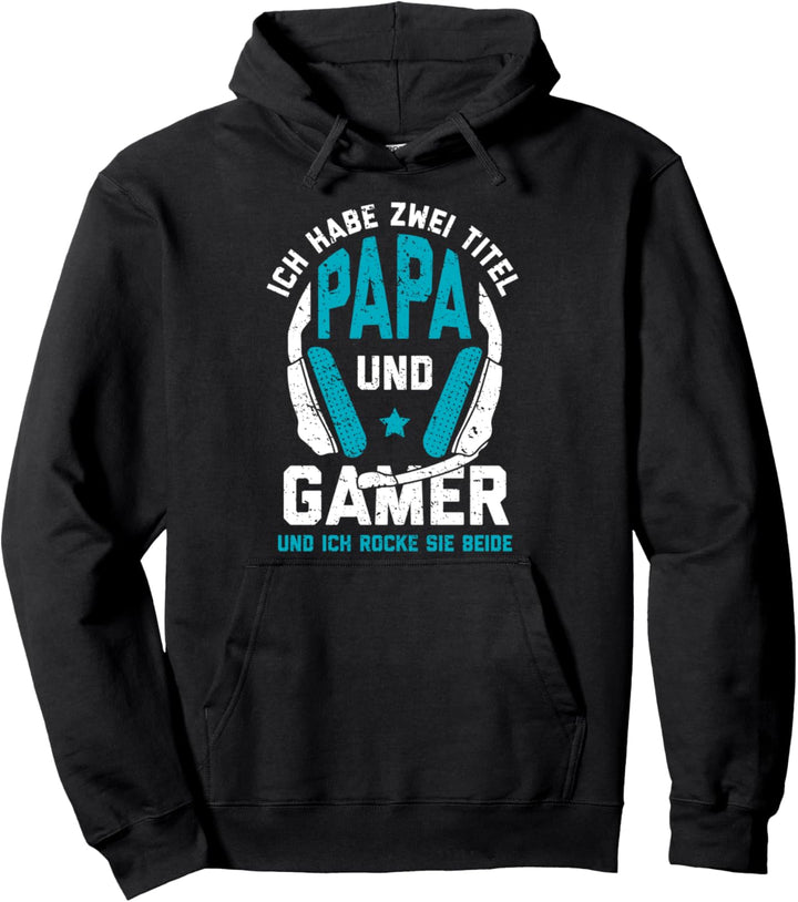 Gamer Papa zwei Titel Zocker Vater Videospiel Vatertag Pullover Hoodie