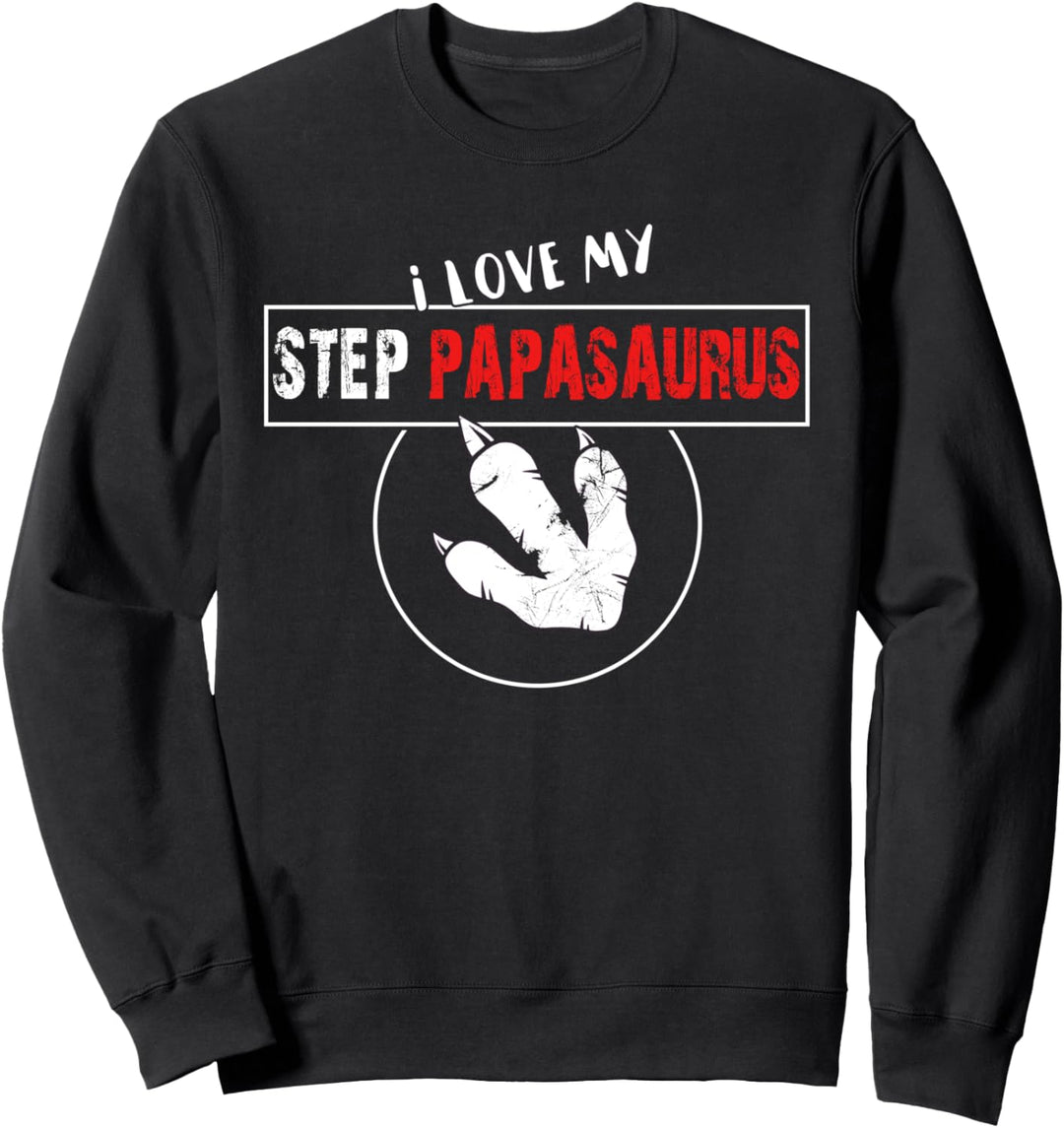 PapaSaurus Fathers Day T rex Stepfather Dinosaur Stepdad Men Sweatshirt