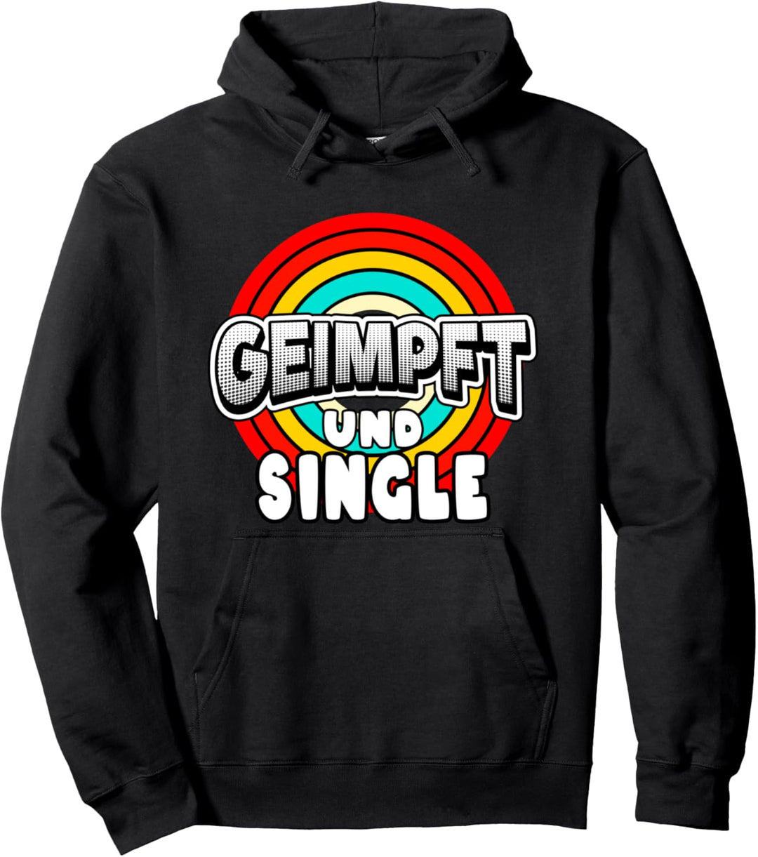 geimpft und Single - Grippe impfen Design Impfung Pullover Hoodie