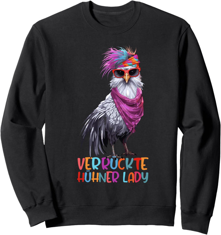 Verrückte Hühner Lady Landwirtschaft Landwirt Bauer Hühner Sweatshirt