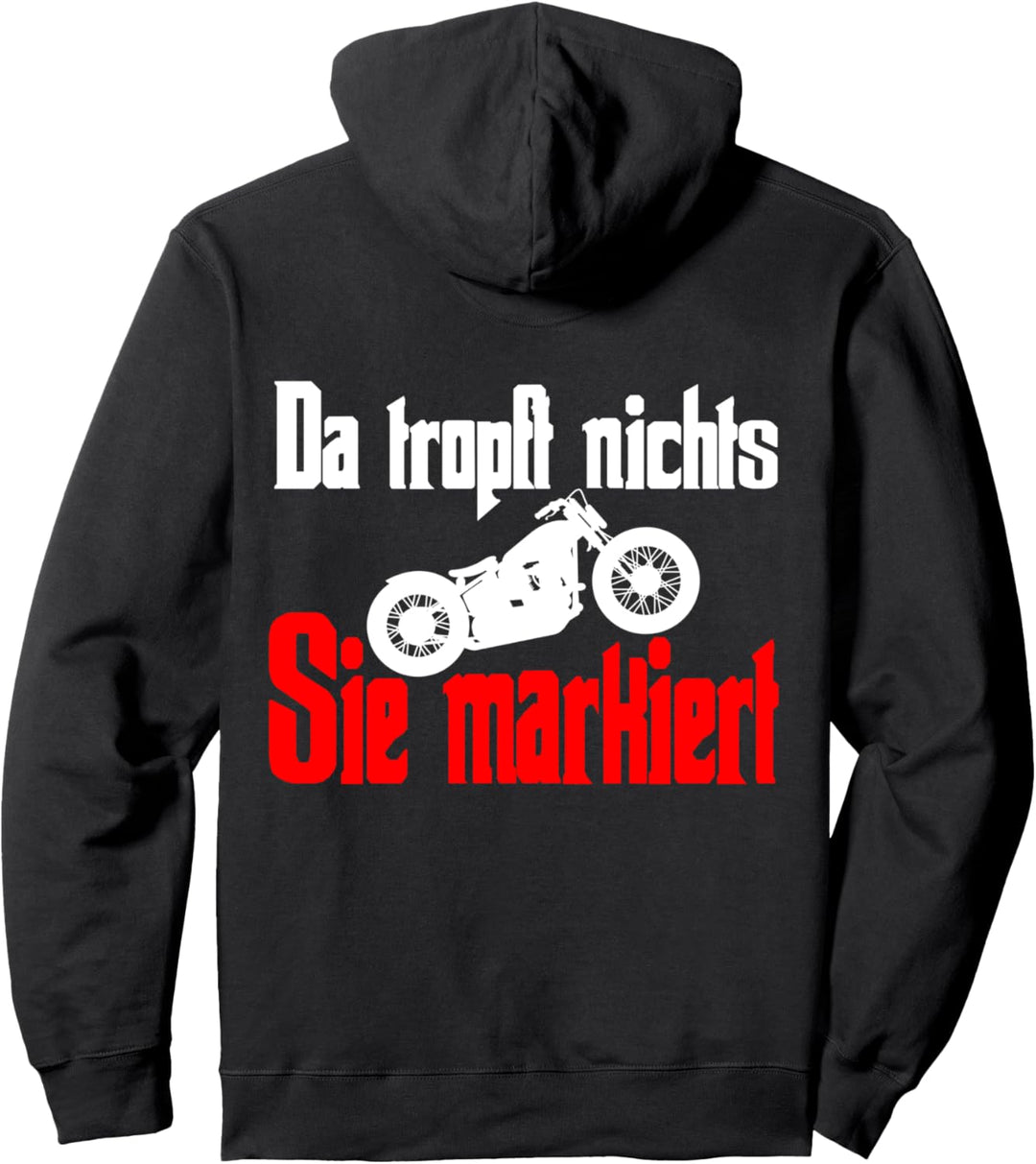 Chopper Motorrad, Motorradfahrer, Da tropft nichts Pullover Hoodie