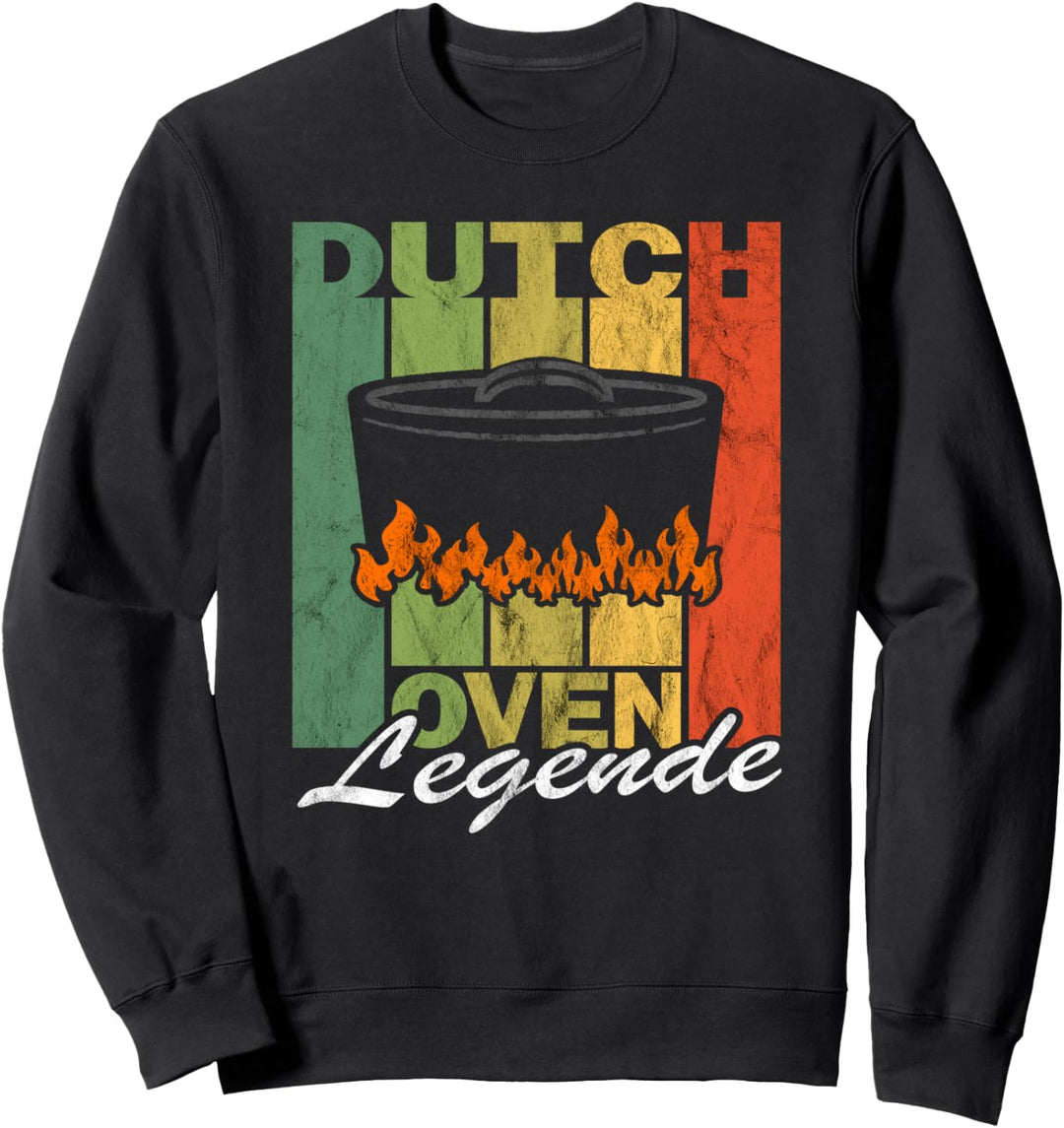 Dutch Oven Legende | lustige Feuertopf Schmortopf Sprüche Sweatshirt