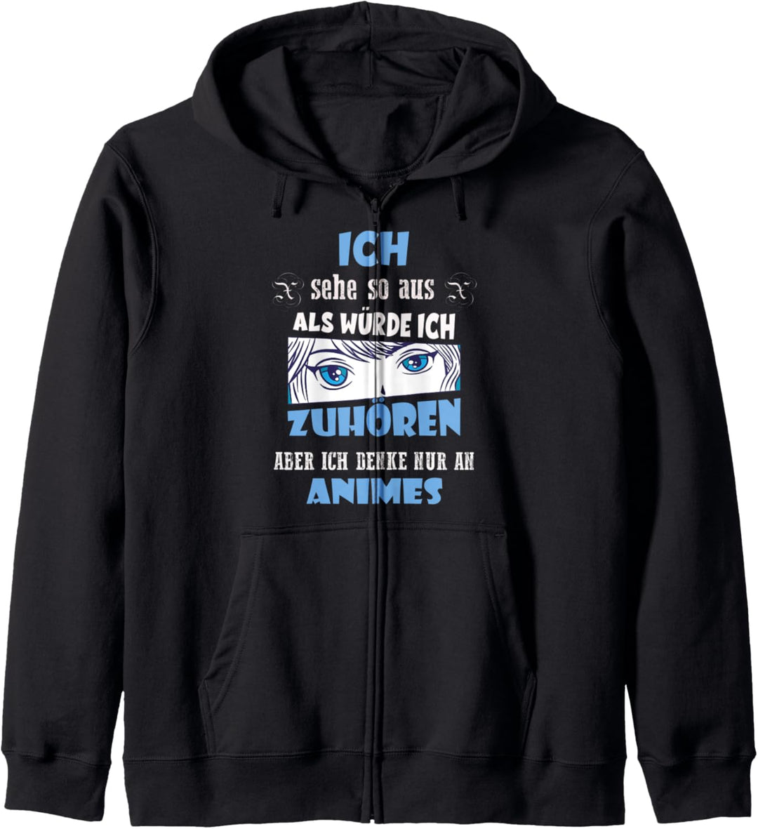 Ich sehe so aus zuhöre denk nur an Animes - cosplay Motiv Kapuzenjacke