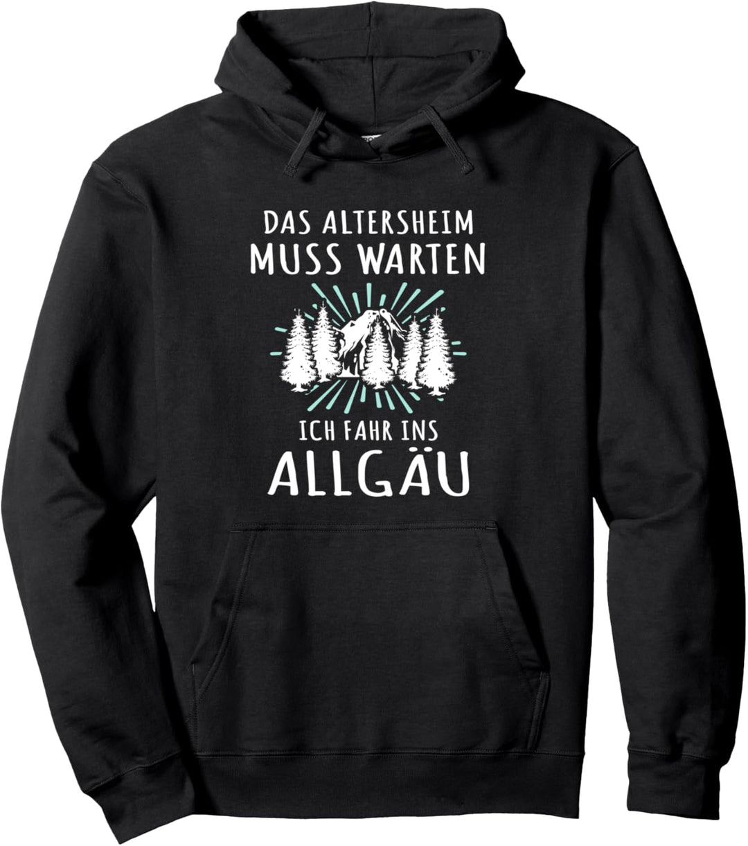 Allgaeu Wandern Allgäu Pullover Hoodie