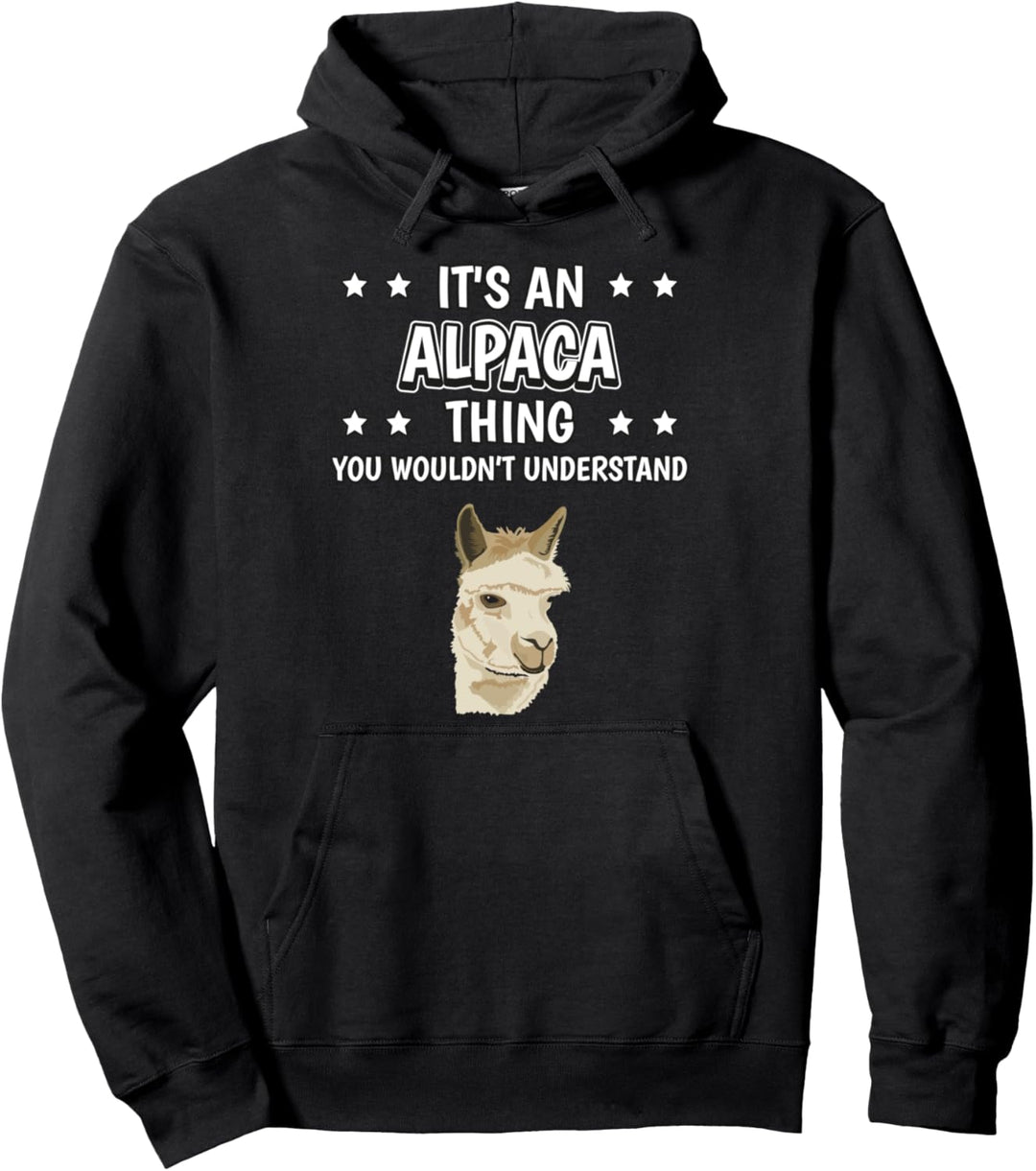 Ist so ein Alpaka Ding Lustiger Spruch Alpakas Pullover Hoodie