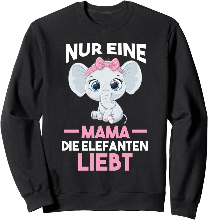 Mama Mutter Muttertag Elefantmama Elefant Sweatshirt