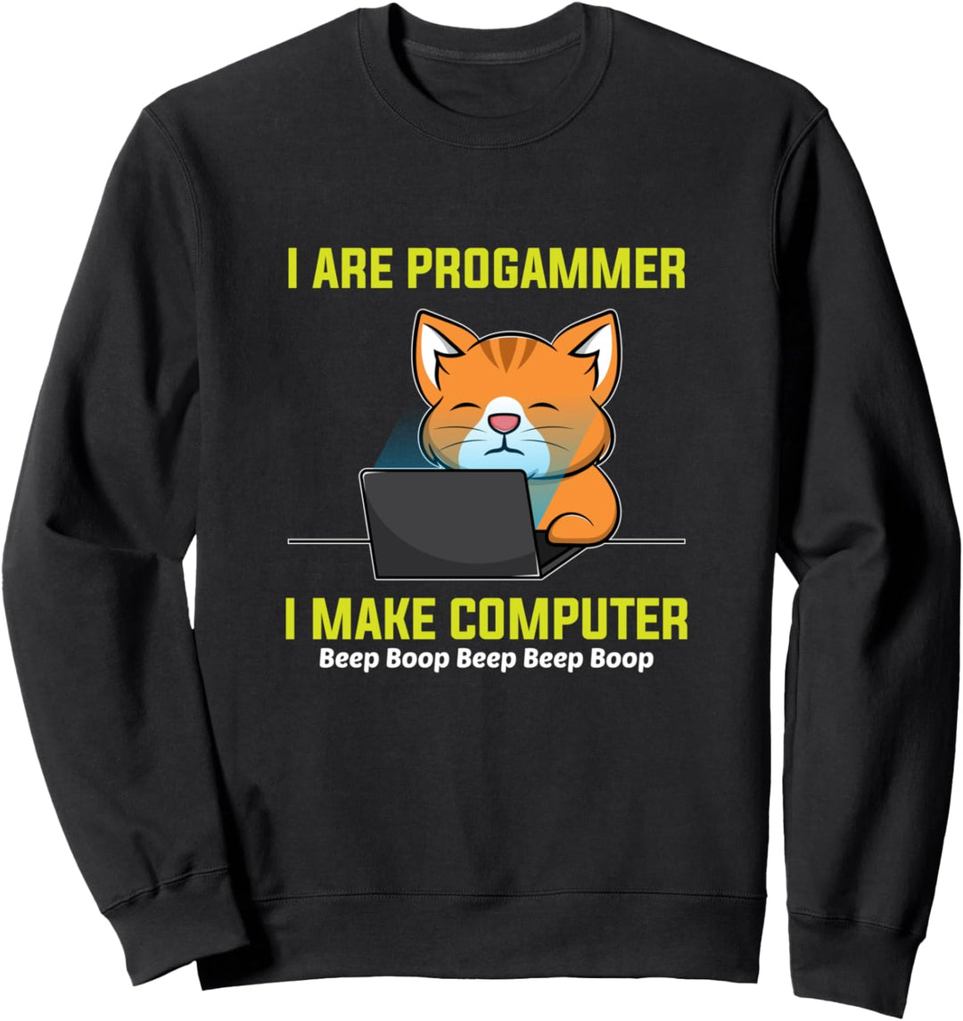 I Are Programmer Programmierer Computer Katze Informatiker Sweatshirt