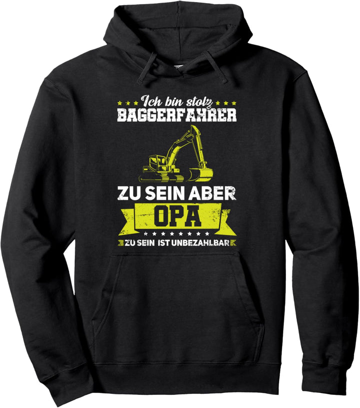 Baggerfahrer Opa Bagger Baggerführer Pullover Hoodie