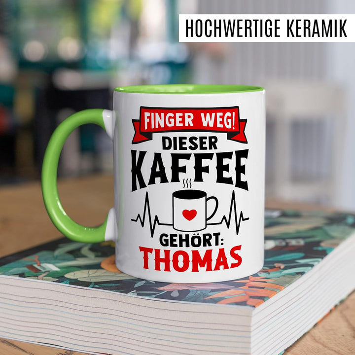 Tasse personalisierbar Geschenk Finger weg! Dieser Kaffee gehört: Thomas, Kaffeetasse Name Humor per
