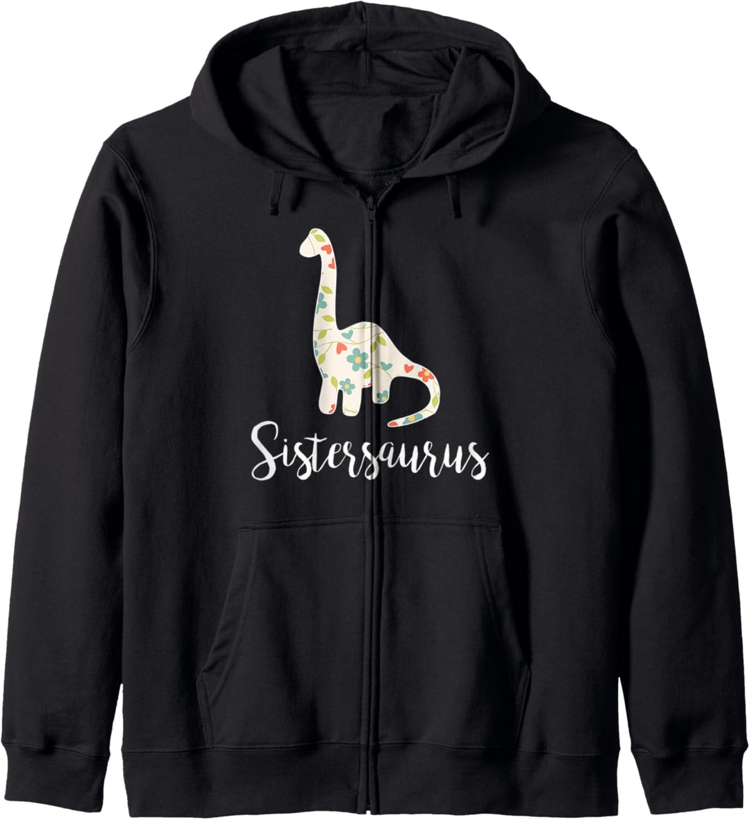 Sistersaurus Sister Saurus For Big And Little Sister Kapuzenjacke