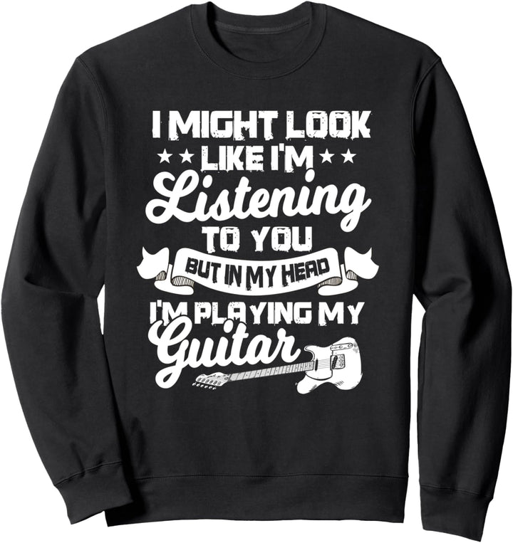 Lustiges Gitarren Motiv, Gitarristen, Bandmitglied, Sprüche Sweatshirt