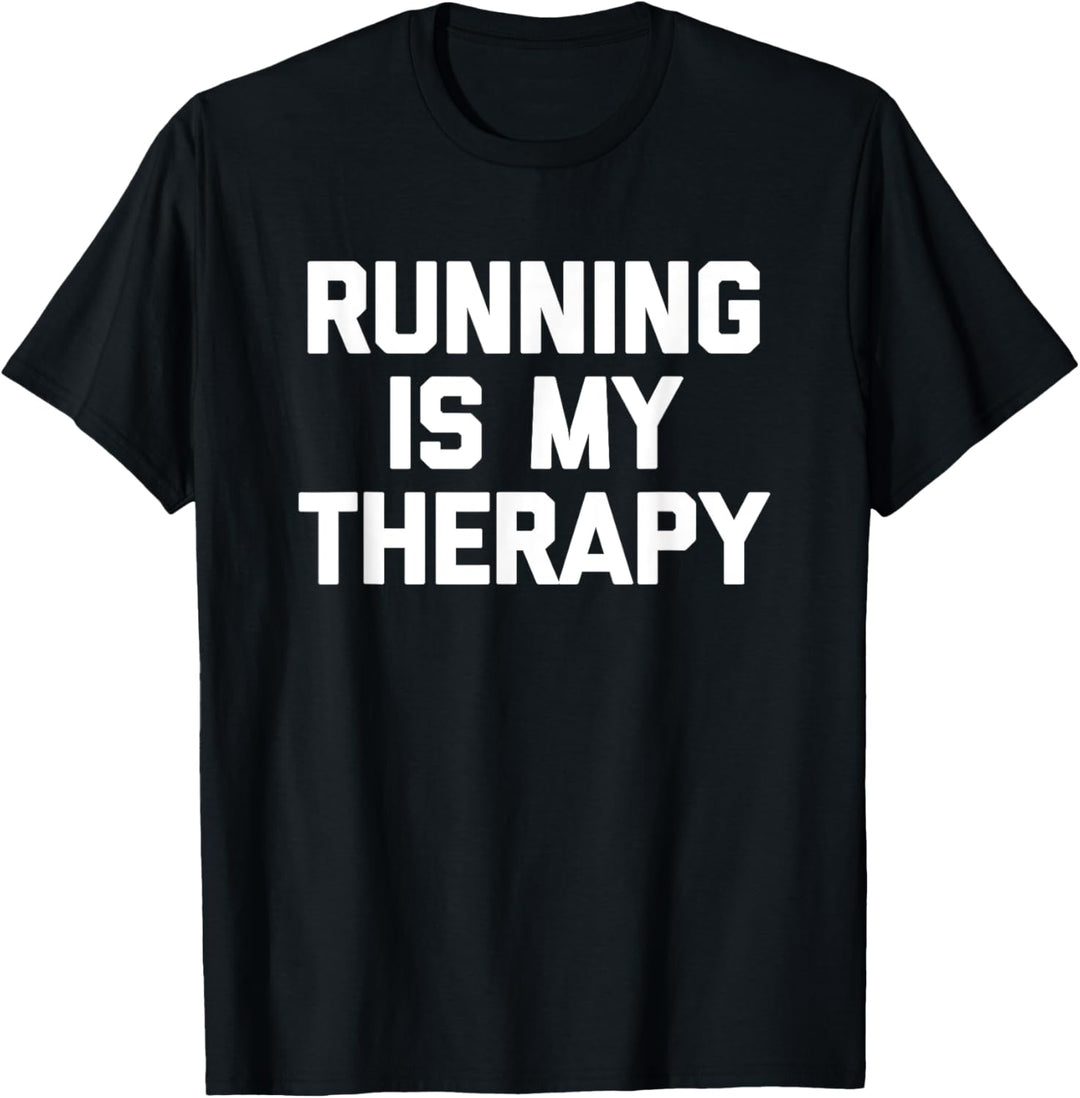 Running Is My Therapy Lustiger Läufer Joggen Marathon Running T-Shirt