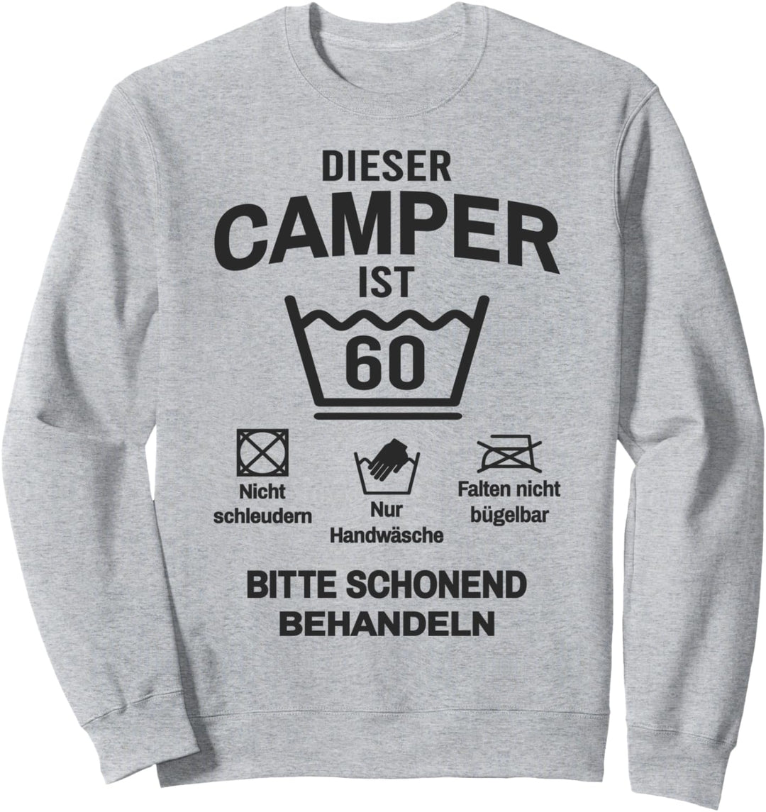 Camper 60. Geburtstag Camping Lustig 60 Jahre Sweatshirt