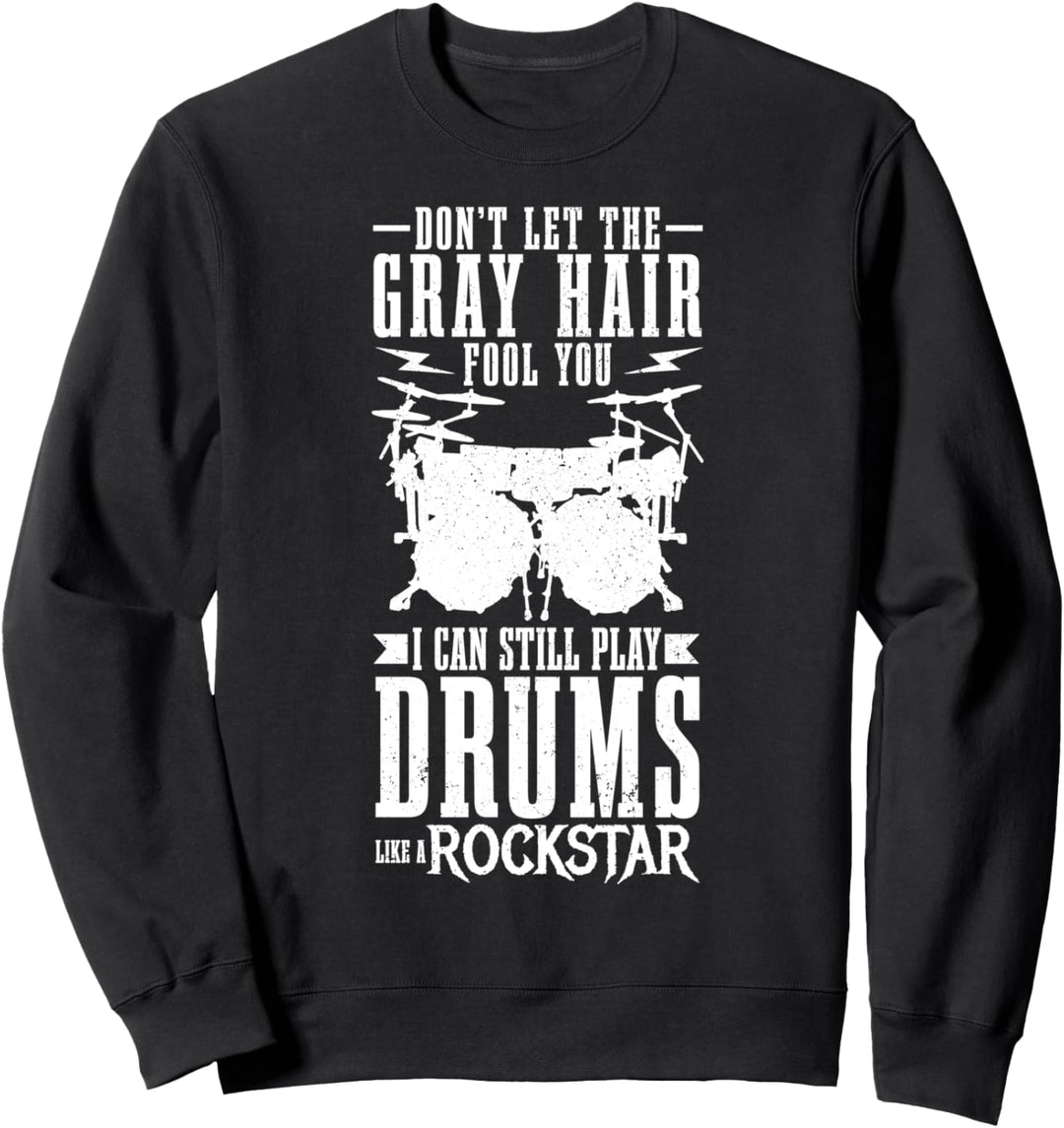Drummer Lustig Schlagzeug Schagzeuger Sweatshirt