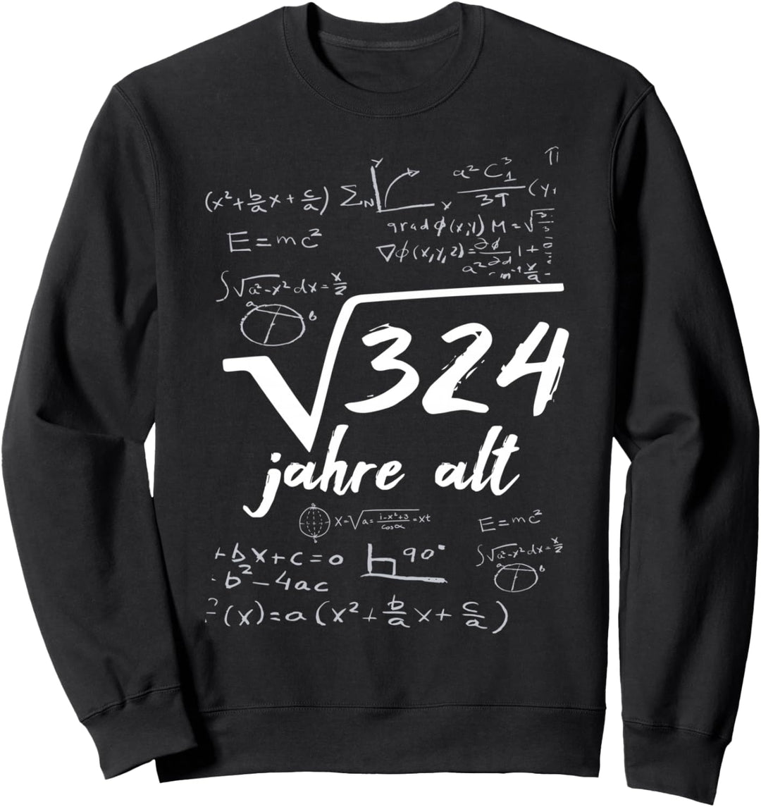 Quadratwurzel 324 = 18 Jahre Alt - Geburtstag Geschenk Sweatshirt