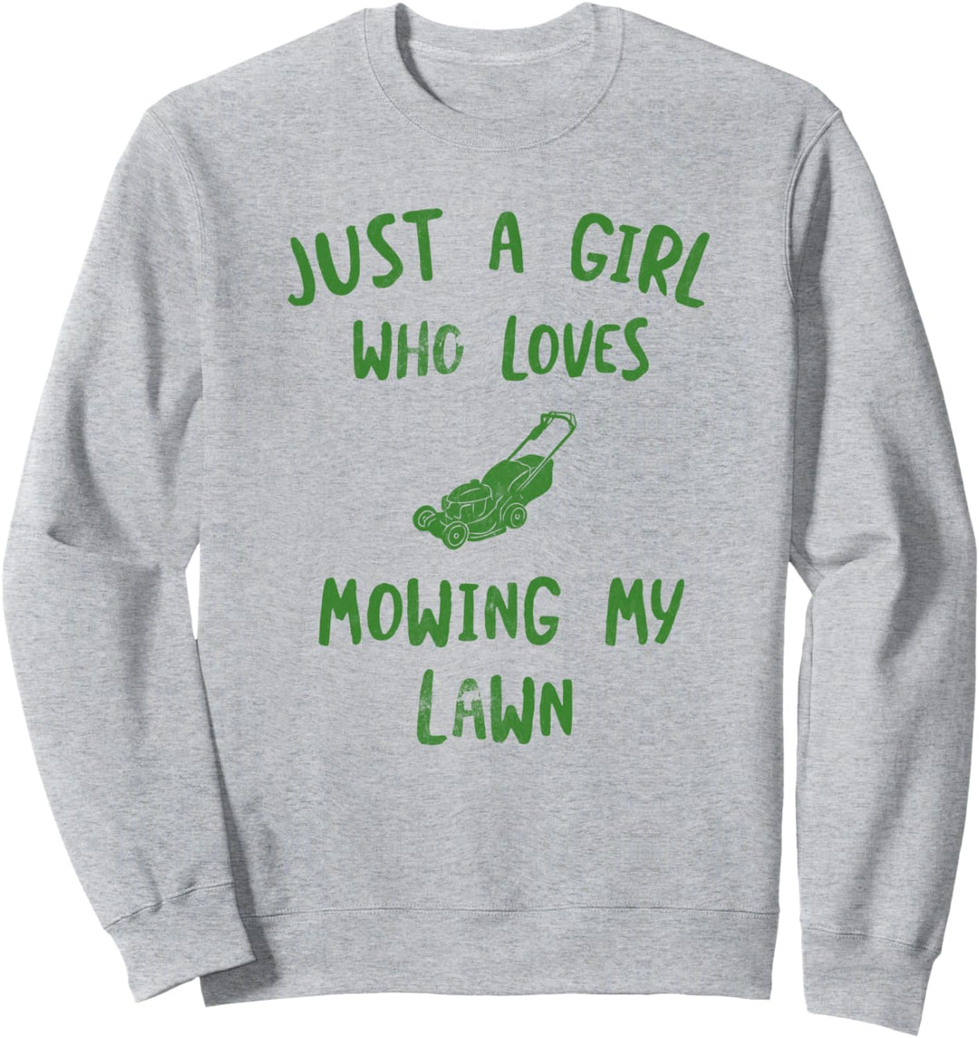Lustiger Rasenmäher Rasentraktor Nur ein Mädchen, das Garten Sweatshirt