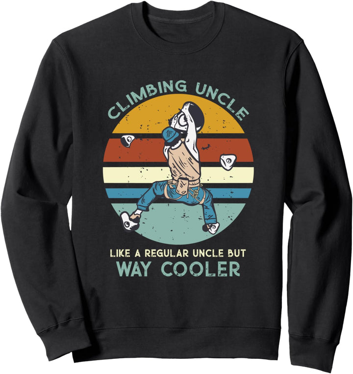 Climbing uncle Wandklettern Bouldern Sweatshirt