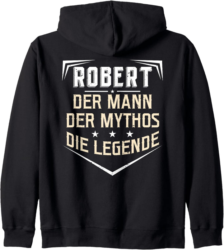 Robert Der Mann Der Mythos Die Legende Vorname Kapuzenjacke