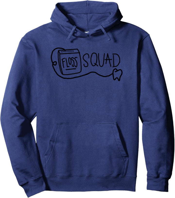 Floss Squad Dental Hygienist Dentist Teeth Fun Pullover Hoodie